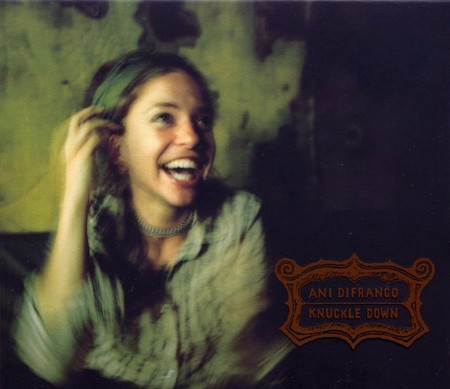 Ani DiFranco: Knuckle Down